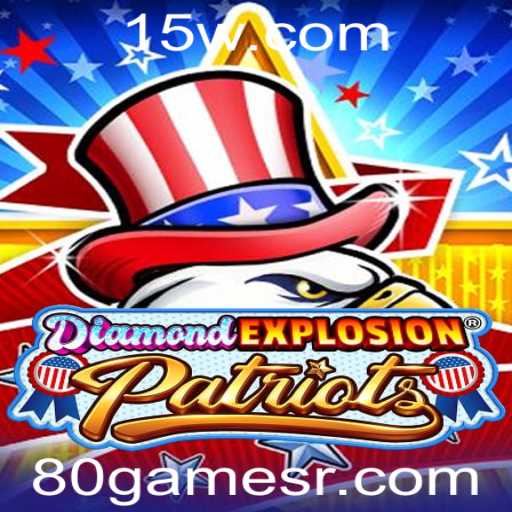 Explorando o Universo de DiamondExplosionPatriots: Um Mergulho no Ação do Jogo 80Game