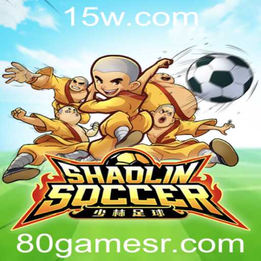 Descubra o Fascinante Mundo de ShaolinSoccer: O Jogo que Combina Kung Fu com Ação Futebolística